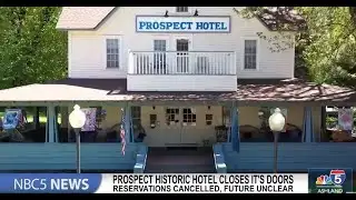 Prospect Historic Hotel closes its doors