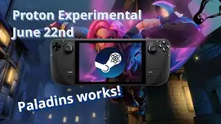 Proton Experimental for Linux and Steam Deck - June 22nd, fixing Paladins and Tekken 7