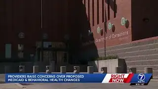 Providers raise concerns over proposed Medicaid & behavioral health changes