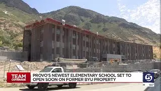 Provo’s newest elementary school set to open soon on former BYU property