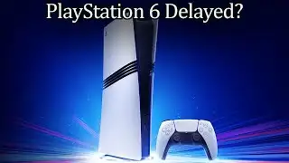 PS5 Generation to Be Extended & PS6 Delayed?