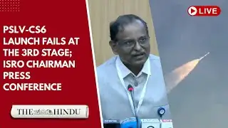PSLV-CS6 launch fails at the third stage, ISRO says anomaly hit at PS3 stage | LIVE