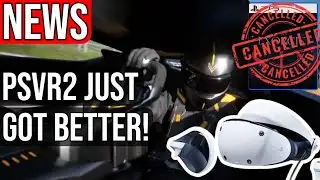 PSVR2 News: Massive Upgrade, Major Project Canceled, New GT7 Tease & More!