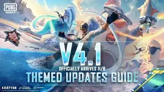 PUBG MOBILE | V4.1 THEMED UPDATE GUIDE