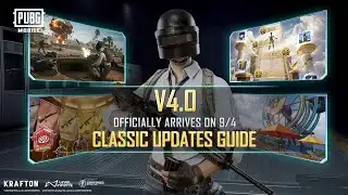 PUBG MOBILE | Version 4.0 Classic Mode Update
