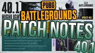 PUBG Patch Notes 40.1