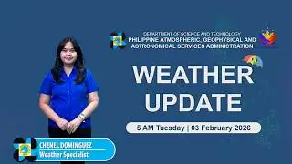 Public Weather Forecast issued at 5 AM | February 3, 2026 - Tuesday