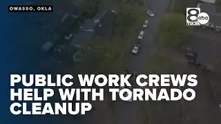 Public works crews in Owasso help with tornado cleanup, aim to clear debris by April 18
