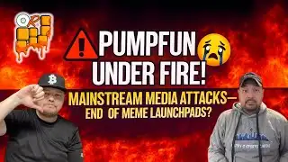 🚨PumpFun Under Fire! 😱 Mainstream Media Targets Meme Launchpads — What’s REALLY Going On?🔥