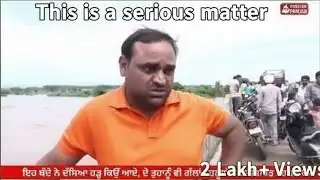 Punjab flood : Man got interviewed, but no one could understand him 