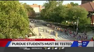 Purdue will require all students get tested for coronavirus before fall semester starts