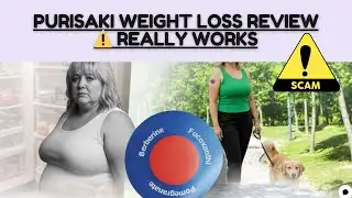 PURISAKI WEIGHT LOSS REVIEW ⚠️ Really Works