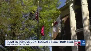 Push to remove Confederate flag from seal in Williamson County, TN