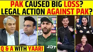 🔴Q/A WITH YAARI: BIG LOSS FOR PAKISTAN? LEGAL ACTION LOADING BY ICC?