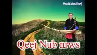 Qeej nub nrws