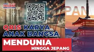 QRIS Karya Anak Bangsa Mendunia Hingga Jepang