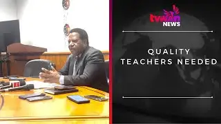 Quality teachers needed
