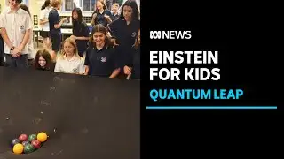 Quantum physics a hit with students as young as 12 as Einstein comes to class | ABC News
