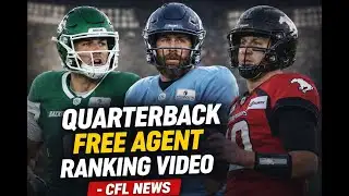 Quarterback Free Agent Ranking Video - CFL News