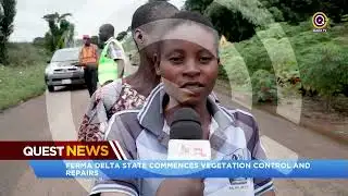 QUEST NEWS - FERMA DELTA STATE COMMENCES VEGETATION CONTROL AND REPAIRS
