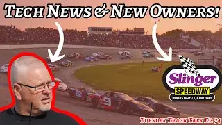 Racetrack Owners, Tech. Shed & Nascar Tire Talk: Tuesday Track Talk Ep. 74