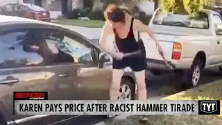 Racist Karen Pays Price After Destructive Hammer Tirade