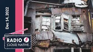 Radio Cloud Native: The High Cost of Low-Quality Code | Dec 14, 2022