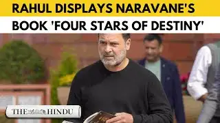 Rahul Gandhi displays former Army chief Naravane’s unpublished ‘memoir’