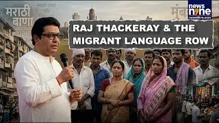 Raj Thackeray’s Warning to UP-Bihar Migrants | Language Row Ahead of BMC Elections Explained