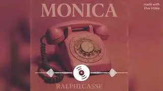 @ralph_la_casse MONICA (news banger visualisation mp4)