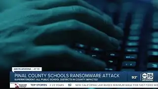 Ransomware attack impacts 21 Pinal County school districts