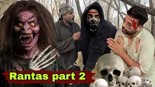 RANTAS RETURNS | Part 2 | kashmir