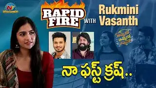 Rapid Fire with Rukmini Vasanth | Appudo Ippudo Eppudo Movie || @NTVENT