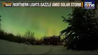 Rare Northern Lights Dazzle Canada As Solar Activity Peaks | News9