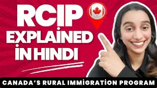 RCIP Program 2025 – Direct Pathway to Canada PR (Explained in Hindi)