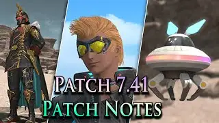 Reading the Full Patch Notes for patch 7.41 - FFXIV news