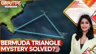 Real Culprit of Bermuda Triangle Found | GRAVITAS