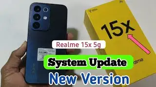 Realme 15x 5g new update | Realme 15x phone software update | System Update 