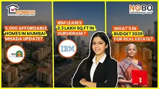 Realty check News | Budget 2026, IBM Lease & MHADA Lottery Update