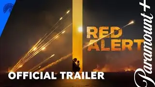 Red Alert l Official Trailer l Paramount+