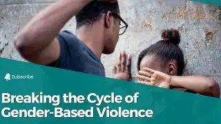 Redefining Masculinity & Ending Gender-Based Violence