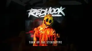 RedHook - Turn Up the Stereotype [Custom Instrumental]