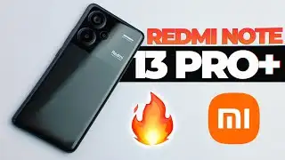 Огляд Redmi Note 13 Pro+ 🔥 Xiaomi, ЦЕ ЩОСЬ НЕЗАКОННЕ!