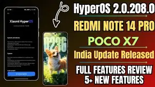 Redmi Note 14 Pro/POCO X7 HyperOS 2.0.208.0 India New Update, Full Features Review, HyperOS 3 Next