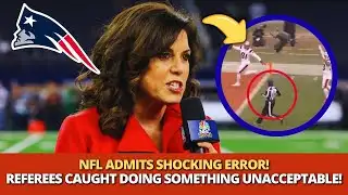 REFEREES COULD BE PENALIZED AFTER UNACCEPTABLE ERROR IS EXPOSED! PATRIOTS NEWS