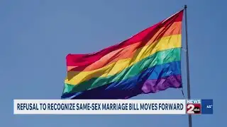 Refusal to recognize same-sex marriage bill moves forward