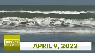 Regional TV News: April 9, 2022