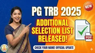 🔴 Released! PG TRB 2025 Additional Selection List | Check Your Name Now