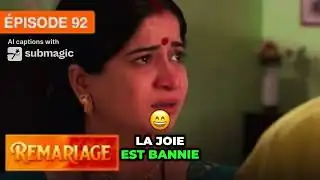 Remariage Punar Vivaah – Épisode 92 – Série indienne doublée en français