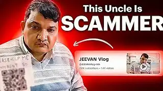 Remember This Uncle? He is a Scammer Now..?😱